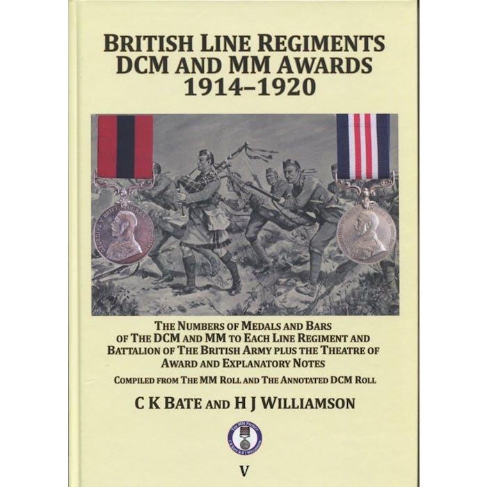 British Line Regiments DCM and MM Awards  - Token Publishing Shop